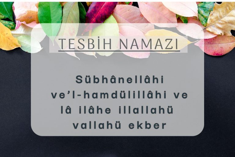 Tesbih namazı kılınışı
