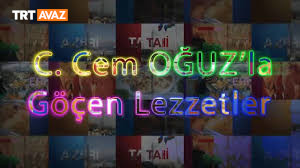 göçen lezzetler trt avaz