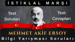 istiklal marşı ve mehmet akif ersoy bilgi yarışması soruları ve cevapları, test